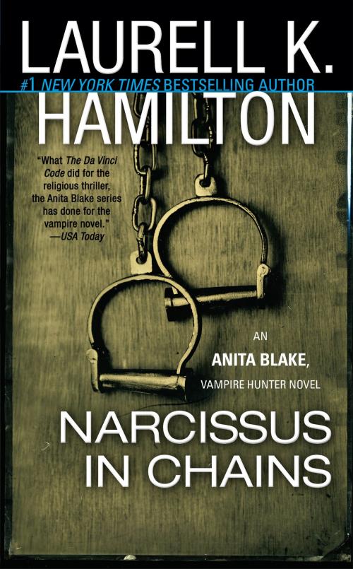 Cover of the book Narcissus in Chains by Laurell K. Hamilton, Penguin Publishing Group