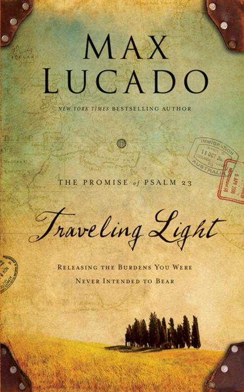 Cover of the book Traveling Light by Max Lucado, Thomas Nelson