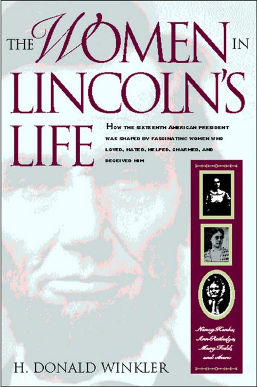Cover of the book The Women In Lincoln's Life by Donald Winkler, Thomas Nelson