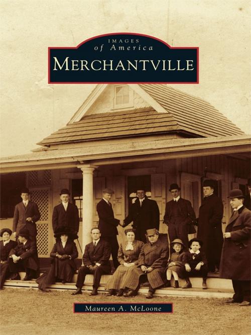 Cover of the book Merchantville by Maureen A. McLoone, Arcadia Publishing Inc.