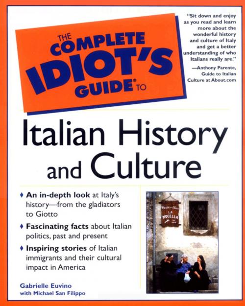 Cover of the book The Complete Idiot's Guide to Italian History and Culture by Gabrielle Euvino, DK Publishing