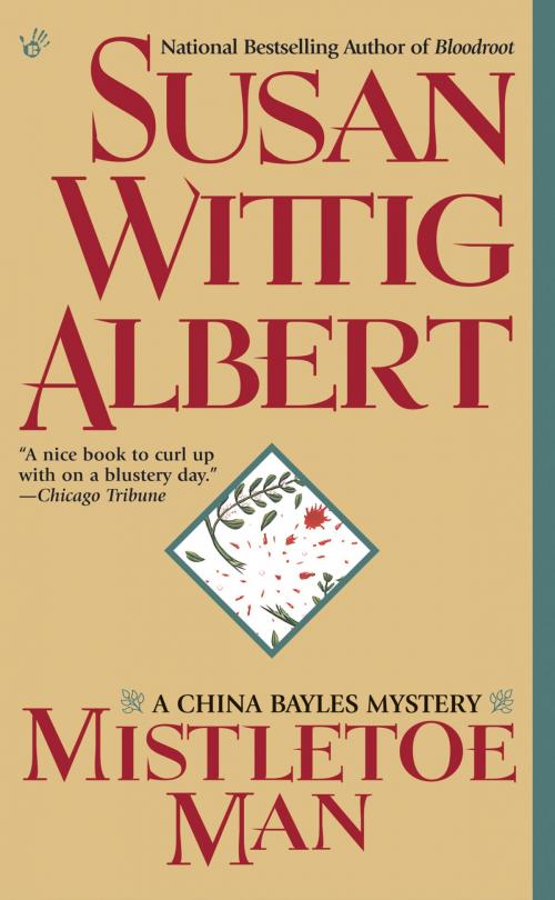 Cover of the book Mistletoe Man by Susan Wittig Albert, Penguin Publishing Group
