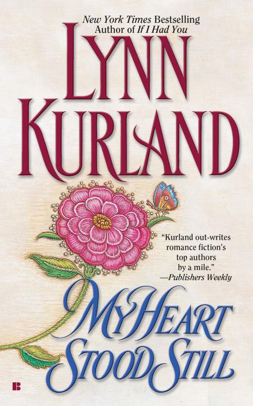 Cover of the book My Heart Stood Still by Lynn Kurland, Penguin Publishing Group