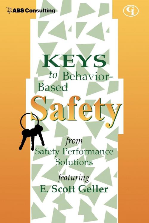 Cover of the book Keys to Behavior-Based Safety by E.  Scott Geller, Government Institutes