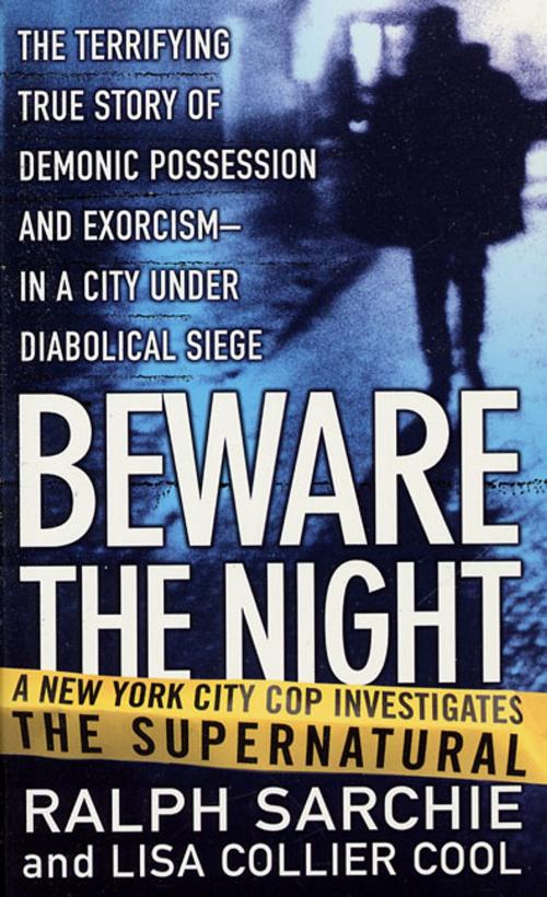 Cover of the book Beware the Night by Ralph Sarchie, Lisa Collier Cool, St. Martin's Press