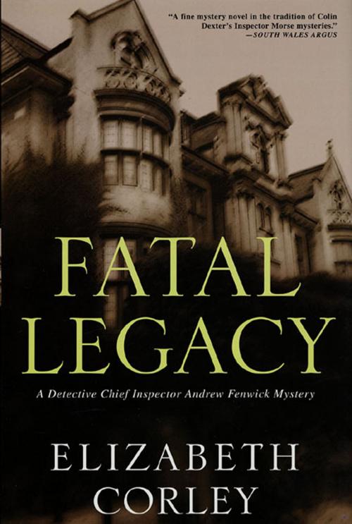 Cover of the book Fatal Legacy by Elizabeth Corley, St. Martin's Press