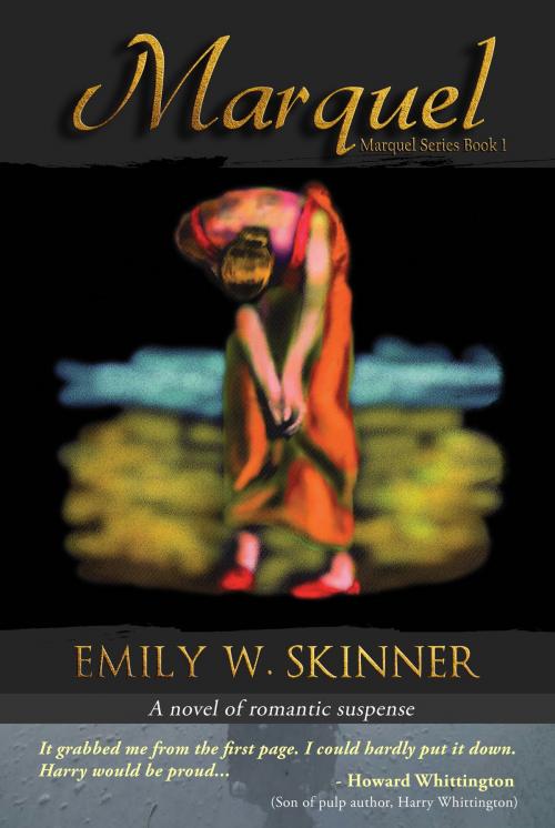 Cover of the book Marquel - Book 1 by Emily W. Skinner, Emily W. Skinner