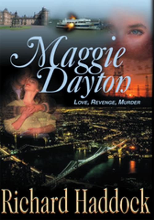 Cover of the book Maggie Dayton by Richard Haddock, iUniverse