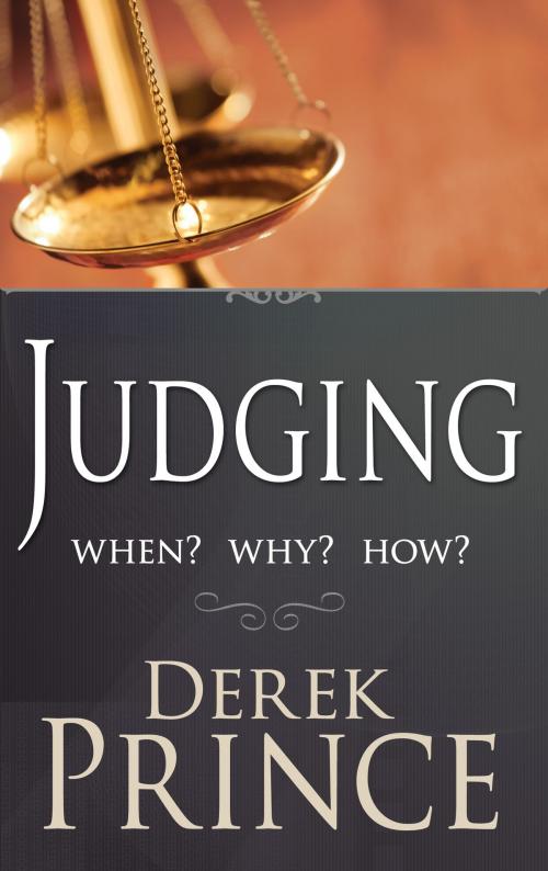 Cover of the book Judging by Derek Prince, Whitaker House