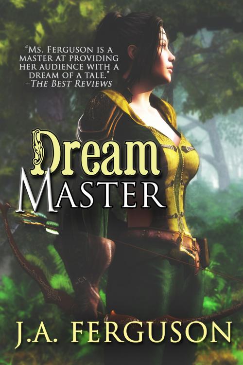Cover of the book Dream Master by J. A. Ferguson, BelleBooks Inc.