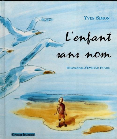 Cover of the book L'enfant sans nom by Yves Simon, Grasset