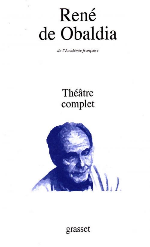 Cover of the book Théâtre complet by René de Obaldia, Grasset