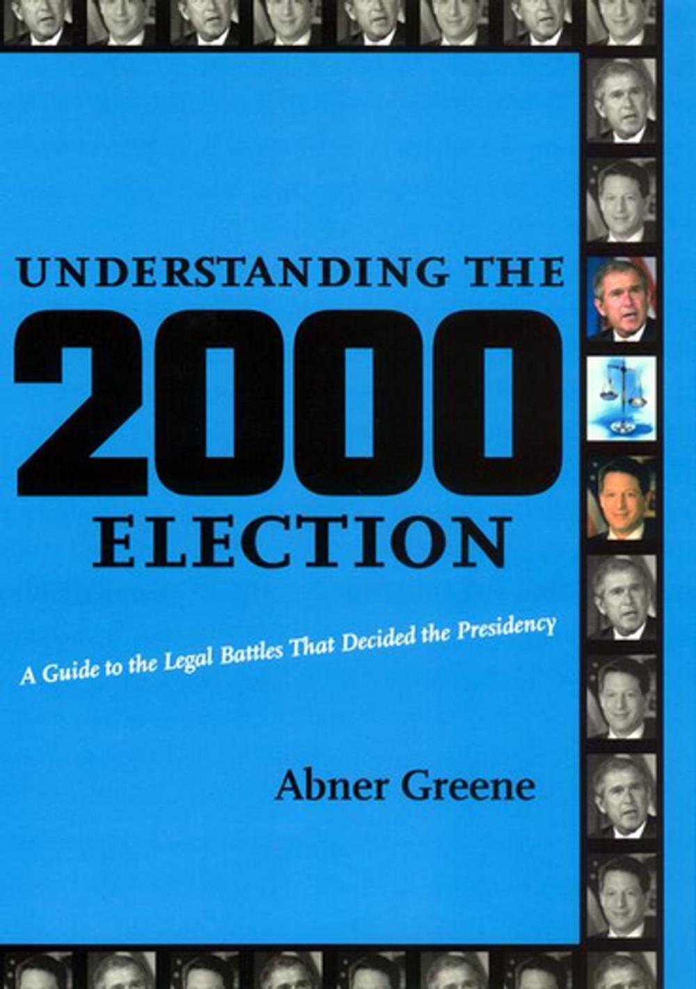 Big bigCover of Understanding the 2000 Election