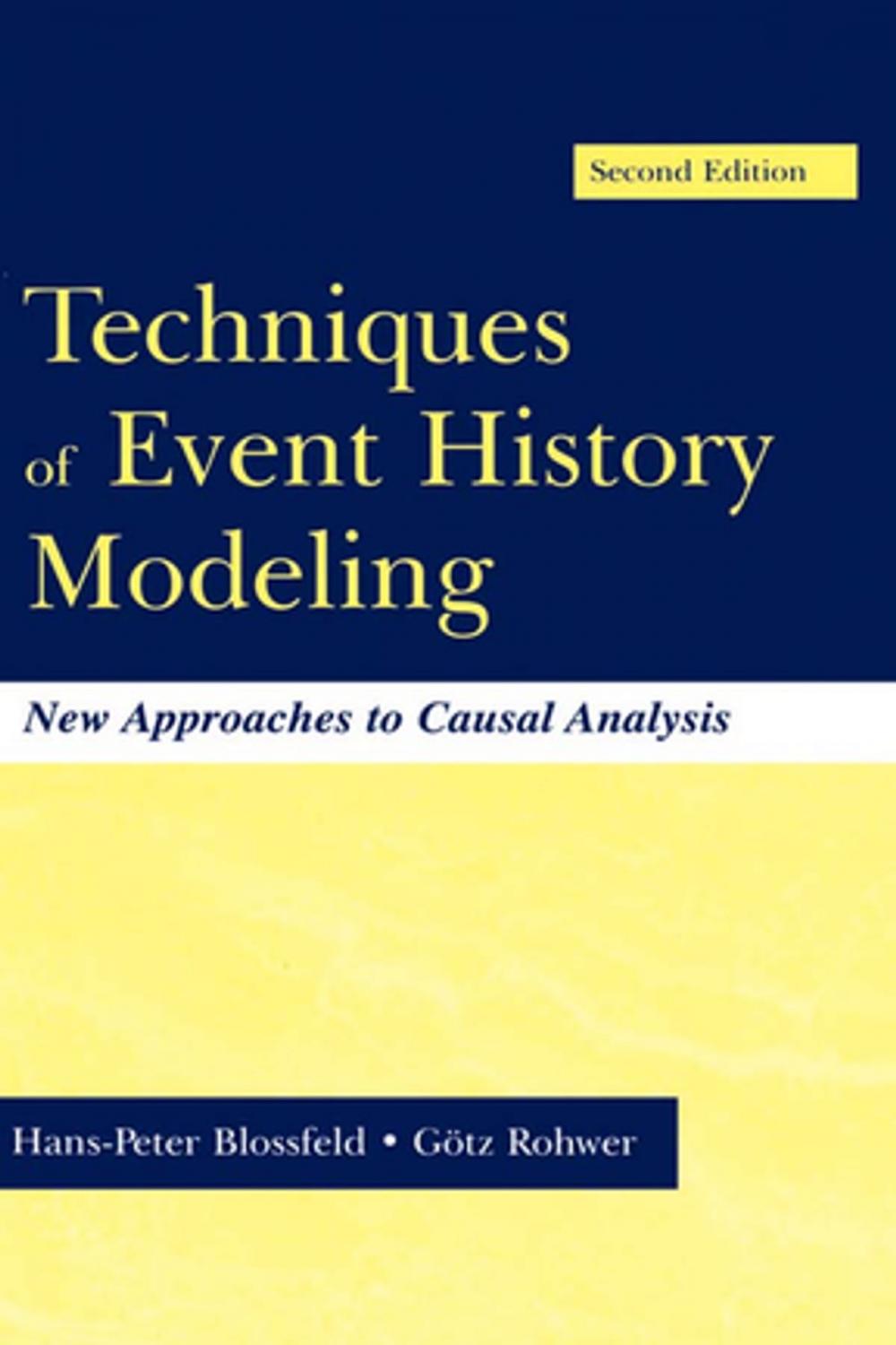 Big bigCover of Techniques of Event History Modeling