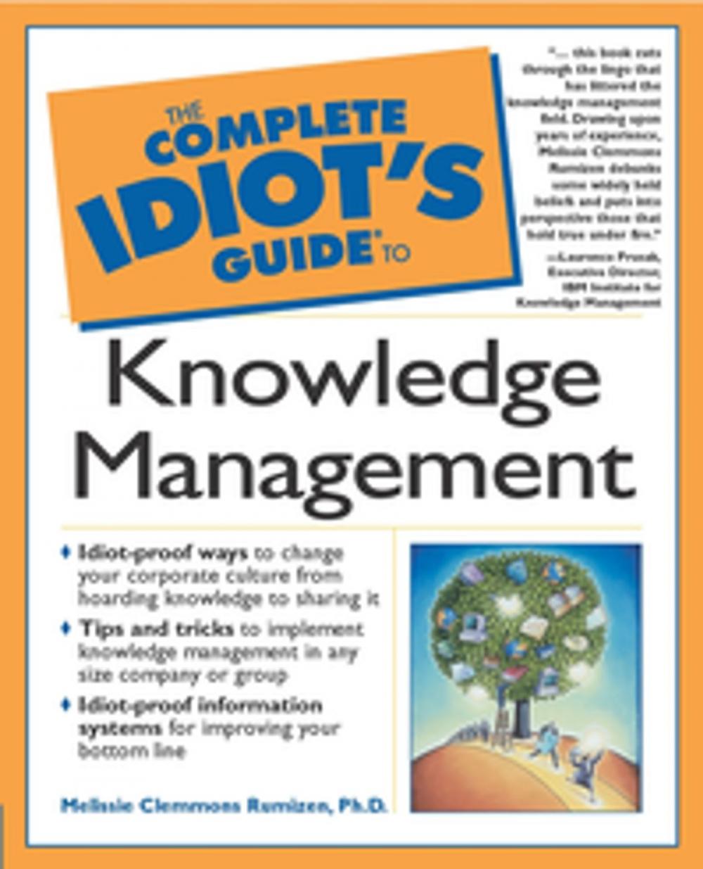 Big bigCover of The Complete Idiot's Guide to Knowledge Management