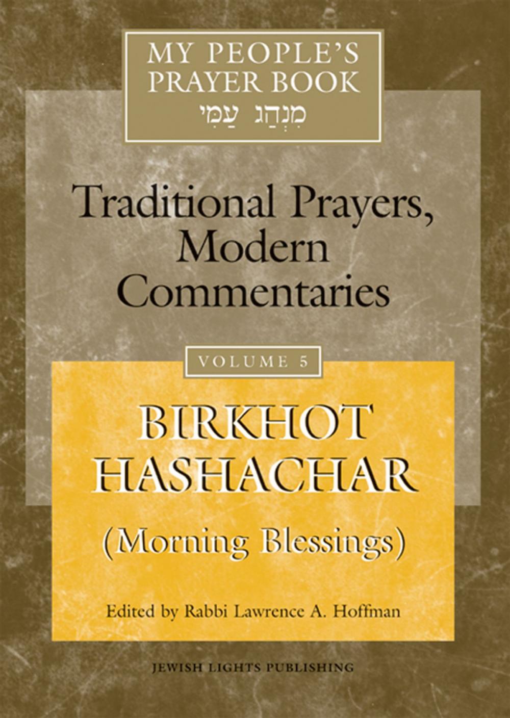 Big bigCover of My People's Prayer Book: Traditional Prayers, Modern Commentaries: Vol. 5