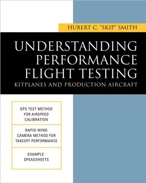 Cover of the book Understanding Performance Flight Testing: Kitplanes and Production Aircraft by Carole Martin