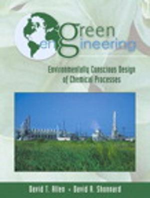 Cover of the book Green Engineering: Environmentally Conscious Design of Chemical Processes by William Stanek