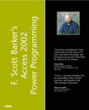 Cover of the book F. Scott Barker's Microsoft Access 2002 Power Programming by Melissa Ford