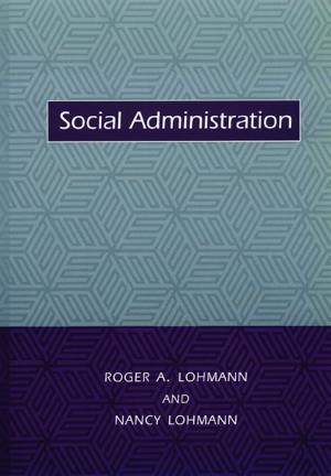 Cover of the book Social Administration by Yukichi Fukuzawa