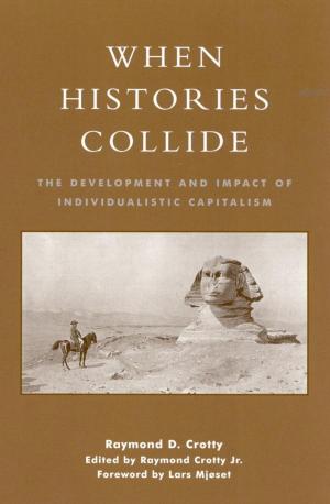 Cover of the book When Histories Collide by Caroline B. Brettell