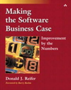 Cover of the book Making the Software Business Case by Timothy Rodgers