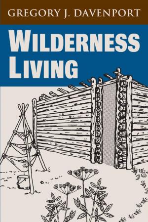Cover of the book Wilderness Living by Glenn Scherer, Don Hopey