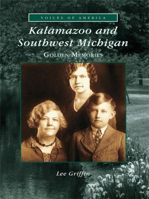 Cover of the book Kalamazoo and Southwest Michigan by Derek Saffie