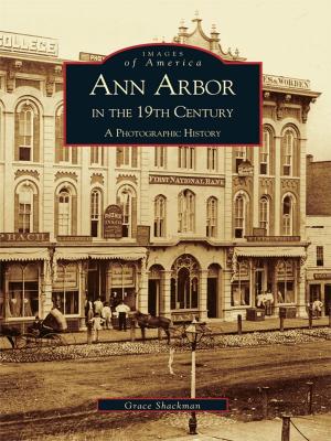Cover of the book Ann Arbor in the 19th Century by Kirk W. House, Charles R. Mitchell