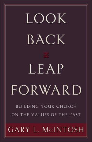 Cover of the book Look Back, Leap Forward by Lt. Col. Sanjay Dutta (Retd)