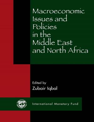 Cover of the book Macroeconomic Issues and Policies in the Middle East and North Africa by International Monetary Fund. Research Dept.