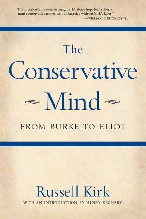 Cover of the book The Conservative Mind by Anthony Esolen