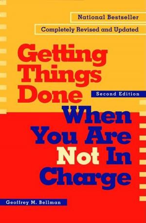 Cover of the book Getting Things Done When You Are Not In Charge by Allan Cohen, Pramodita Sharma