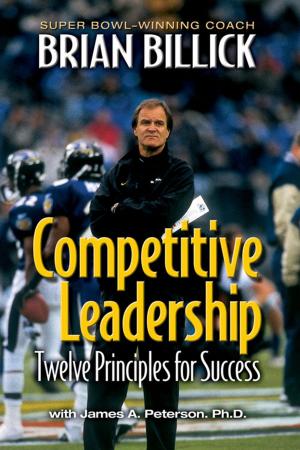 Cover of the book Competitive Leadership by Rusty Staub, Phil Pepe