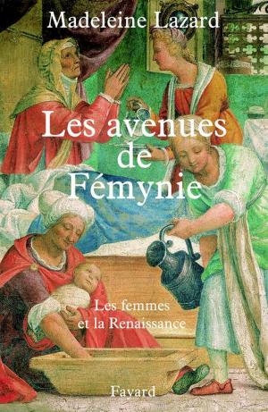 Cover of the book Les Avenues de Fémynie by Patrick Carré