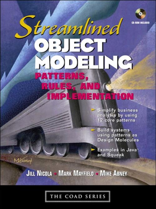 Cover of the book Streamlined Object Modeling by Jill Nicola, Mark Mayfield, Mike Abney, Pearson Education