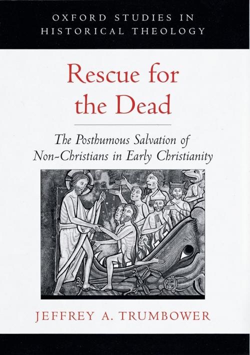 Cover of the book Rescue for the Dead by Jeffrey A. Trumbower, Oxford University Press