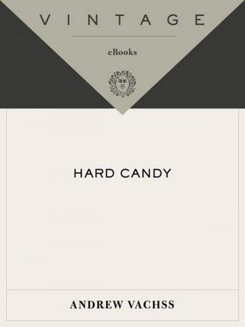 Cover of the book Hard Candy by Andrew Vachss, Knopf Doubleday Publishing Group