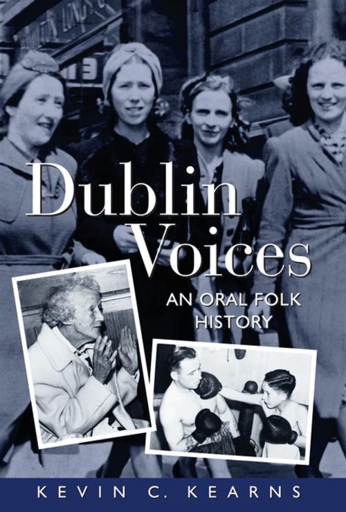Cover of the book Dublin Voices by Kevin C. Kearns, Gill Books