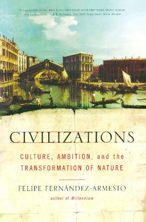 Cover of the book Civilizations by Felipe Fernandez-Armesto, Free Press