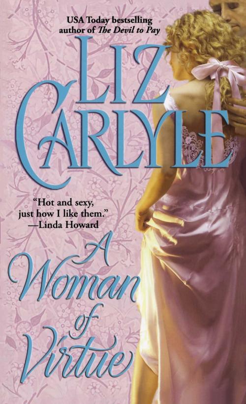 Cover of the book A Woman of Virtue by Liz Carlyle, Pocket Books