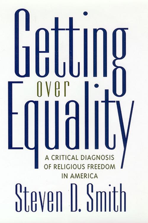 Cover of the book Getting Over Equality by Steven D. Smith, NYU Press