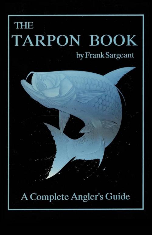 Cover of the book The Tarpon Book by Frank Sargeant, Derrydale Press