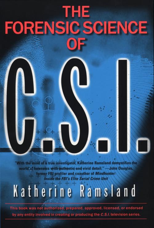 Cover of the book Forensic Science of CSI by Katherine Ramsland, Penguin Publishing Group
