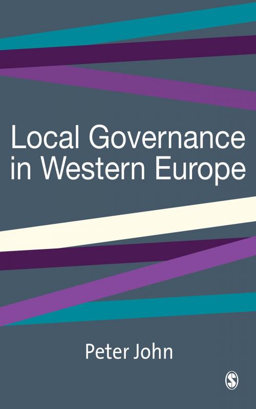 Cover of the book Local Governance in Western Europe by Dr Peter John, SAGE Publications