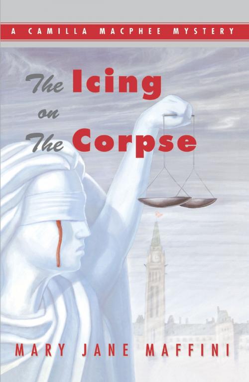 Cover of the book The Icing on the Corpse by Mary Jane Maffini, Dundurn