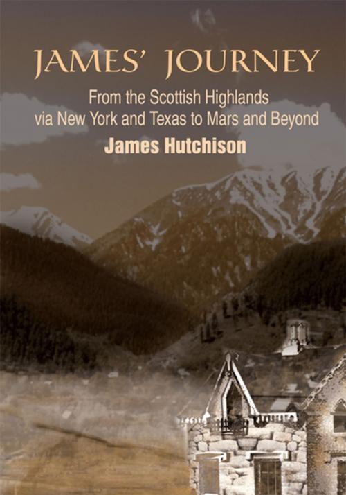Cover of the book James' Journey by James Hutchison, iUniverse