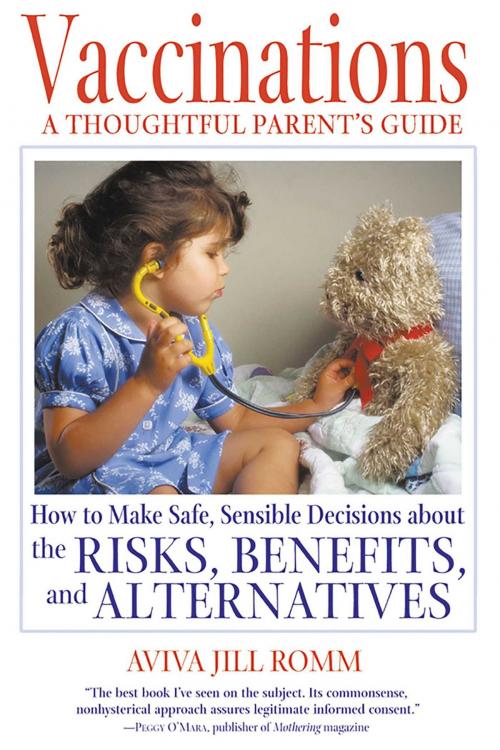 Cover of the book Vaccinations: A Thoughtful Parent's Guide by Aviva Jill Romm, Inner Traditions/Bear & Company
