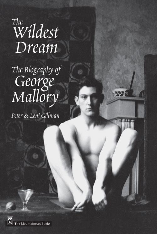 Cover of the book Wildest Dream by Peter Gillman, Leni Gillman, Mountaineers Books