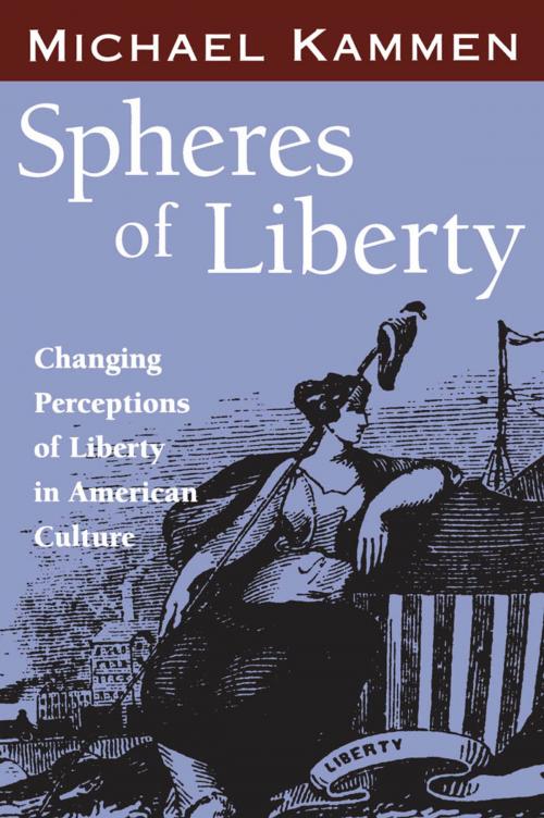 Cover of the book Spheres of Liberty by Michael Kammen, University Press of Mississippi